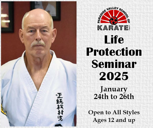Hanshi John Hutchcroft Life Protection Seminar – January 24th-26th, 2025